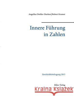 Innere Führung in Zahlen: Streitkräftebefragung 2013