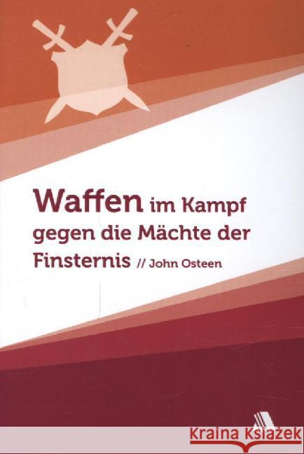 Waffen im Kampf gegen die Mächte der Finsternis