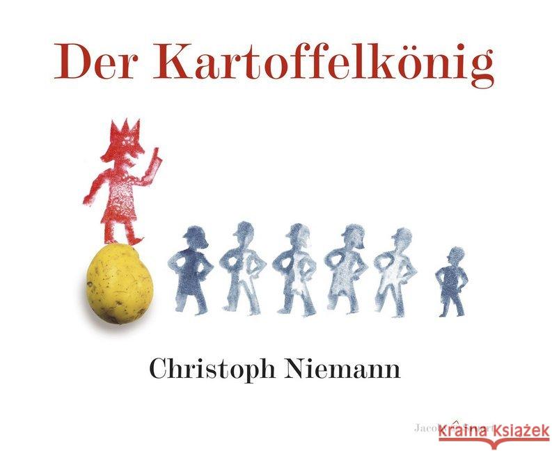 Der Kartoffelkönig : Nominiert für den Deutschen Jugendliteraturpreis 2014, Kategorie Sachbuch