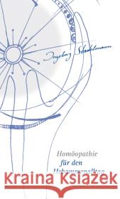 Homöopathie fur den Hebammenalltag : Das Kompendium für jede homöopathisch arbeitende Hebamme