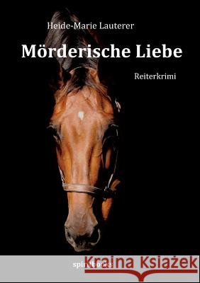 Moerderische Liebe