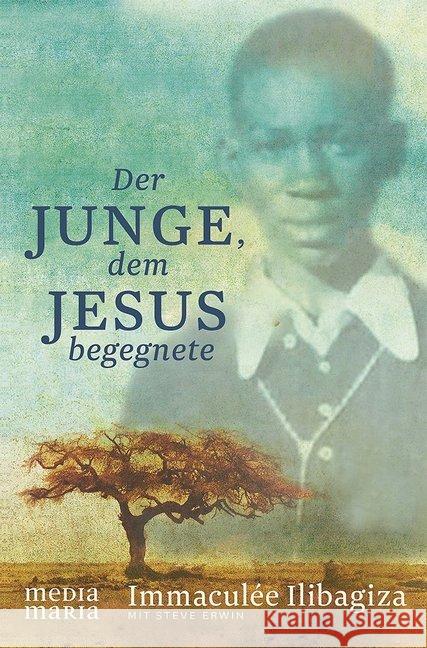 Der Junge, dem Jesus begegnete