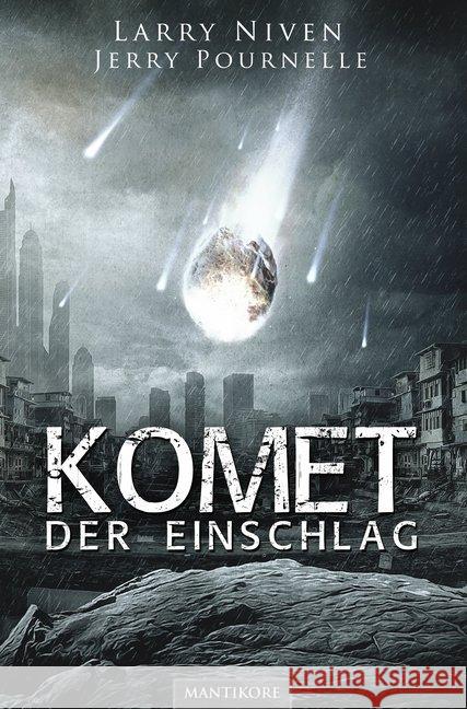 Komet - Der Einschlag : Ein Science Fiction Klassiker von Larry Niven & Jerry Pournelle