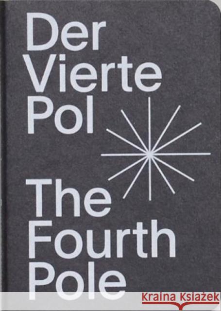The Fourth Pole