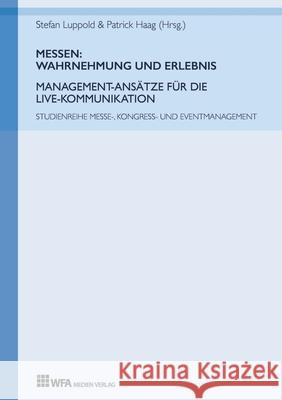 Messen: Wahrnehmung und Erlebnis