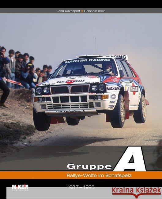 Gruppe A : Rallye-Wölfe im Schafspelz. 1987-1996