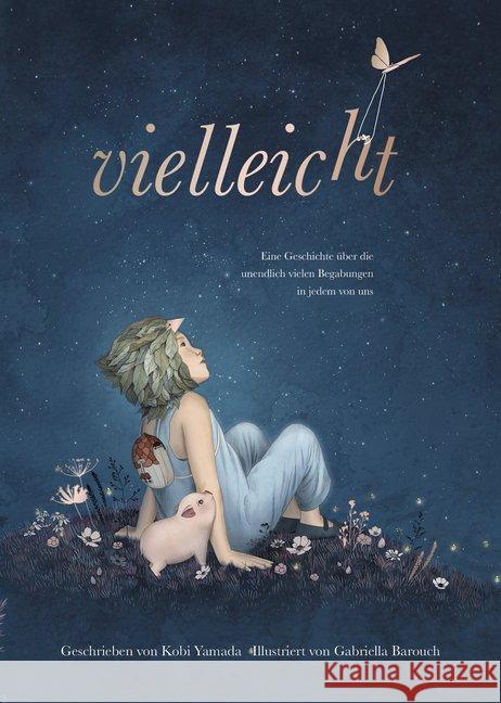Vielleicht : Das besondere Kinderbuch (Geschenkbuch Mädchen und Jungen)