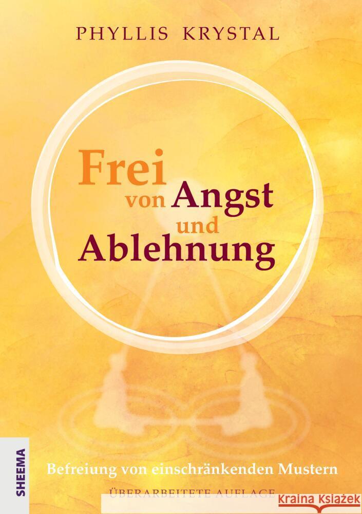 Frei von Angst und Ablehnung