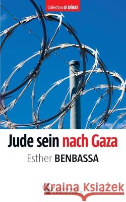 Jude sein nach Gaza