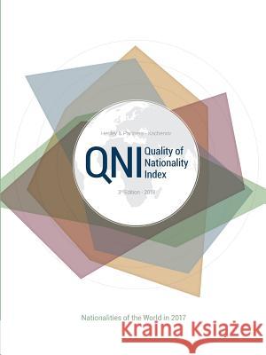 The Henley & Partners - Kochenov Quality of Nationality Index: 3rd Edition