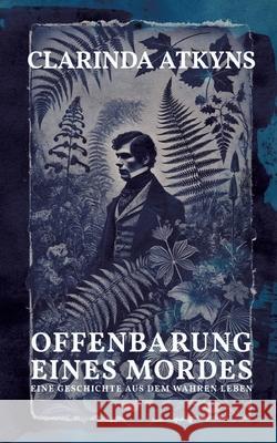 Offenbarung eines Mordes (Murder will out, 1859, err. alt. Anna Atkins)