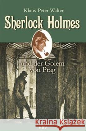 Sherlock Holmes und der Golem von Prag