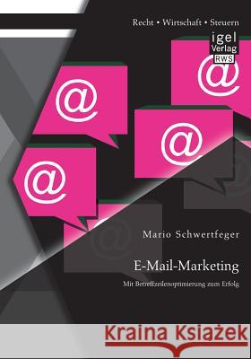 E-Mail-Marketing: Mit Betreffzeilenoptimierung zum Erfolg