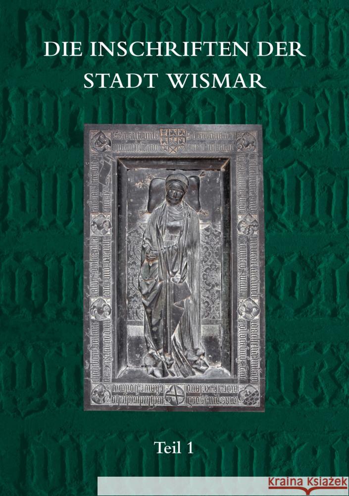 Die Inschriften der Stadt Wismar