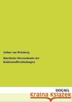 Kinetische Stereochemie der Kohlenstoffverbindungen