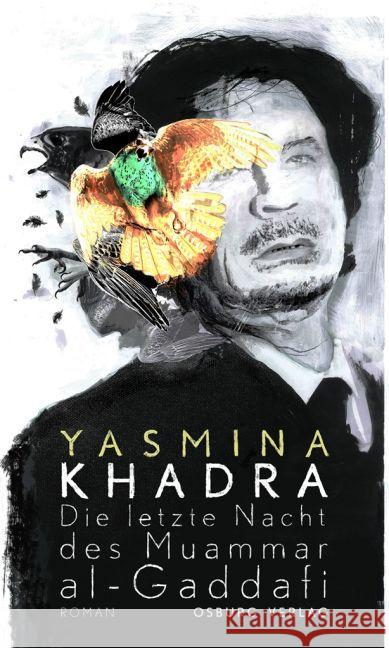Die letzte Nacht des Muammar al-Gaddafi : Roman