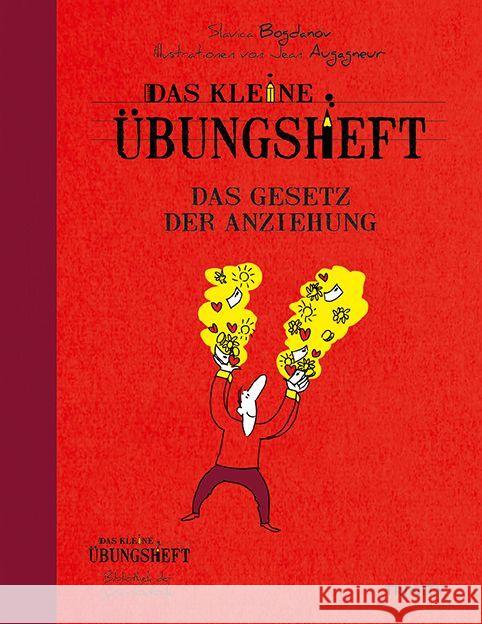 Das kleine Übungsheft - Das Gesetz der Anziehung