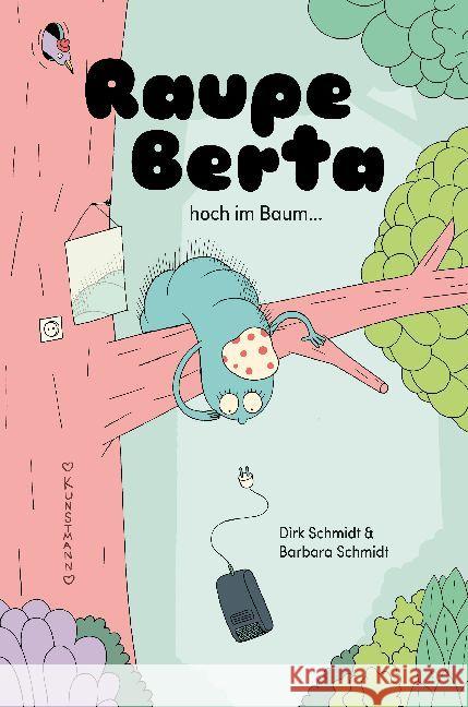 Raupe Berta hoch im Baum
