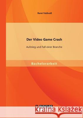 Der Video Game Crash: Aufstieg und Fall einer Branche