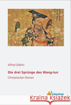 Die drei Sprünge des Wang-lun : Chinesischer Roman