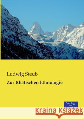 Zur Rhätischen Ethnologie