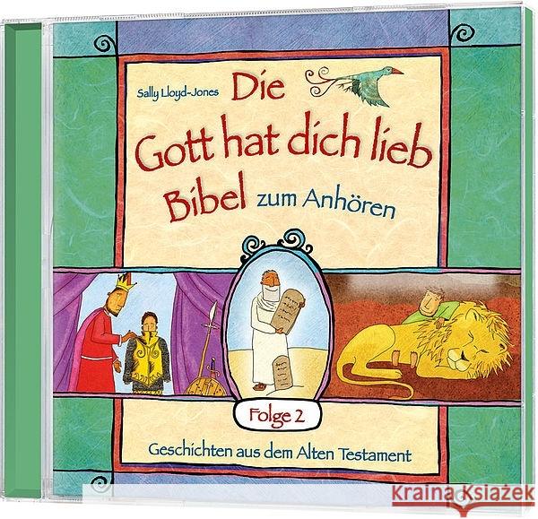 Die Gott hat dich lieb-Bibel zum Anhören - Geschichten aus dem Alten Testament, 1 Audio-CD