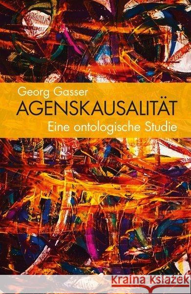Agenskausalität: Eine Ontologische Studie