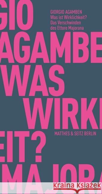 Was ist Wirklichkeit? Das Verschwinden des Ettore Majorana