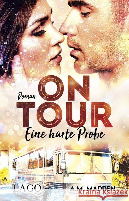 On Tour : Eine harte Probe