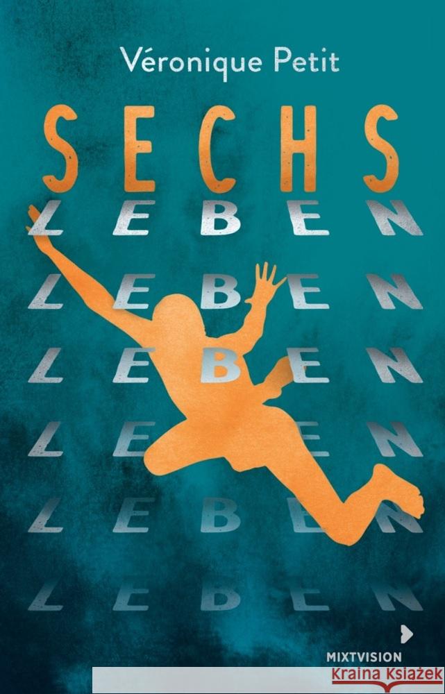 Sechs Leben