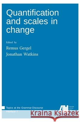 Quantification and scales in change