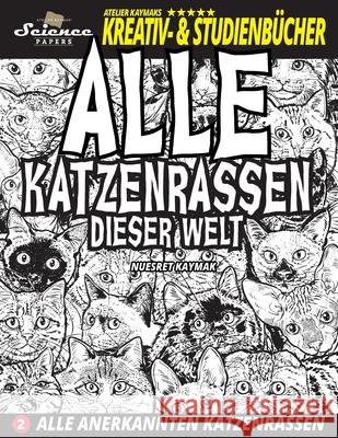 Alle Katzenrassen dieser Welt: Alle anerkannten Katzenrassen