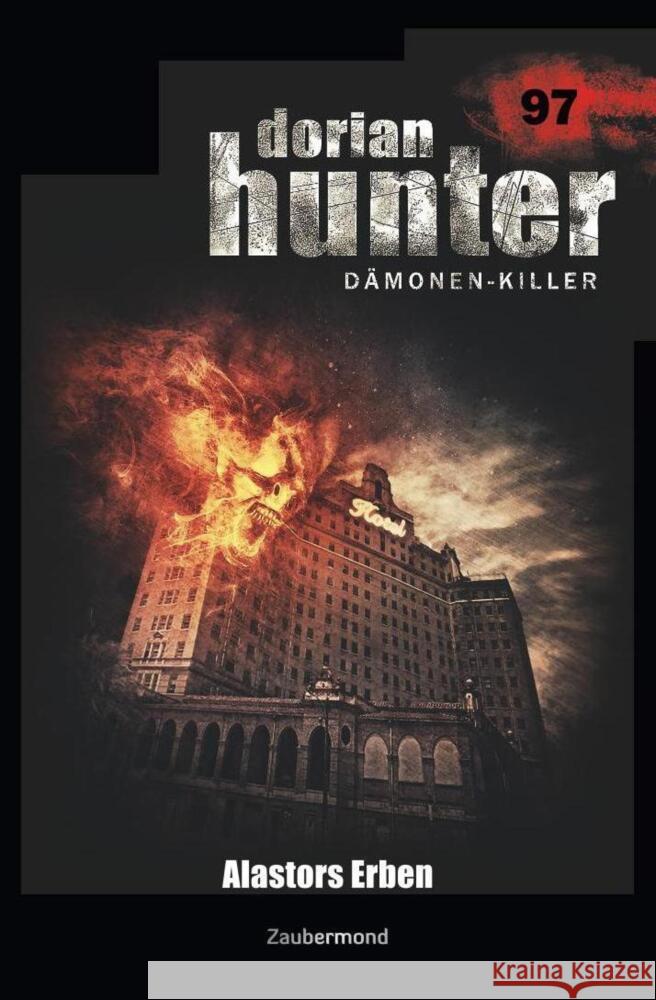 Dorian Hunter 97 - Alastors Erben