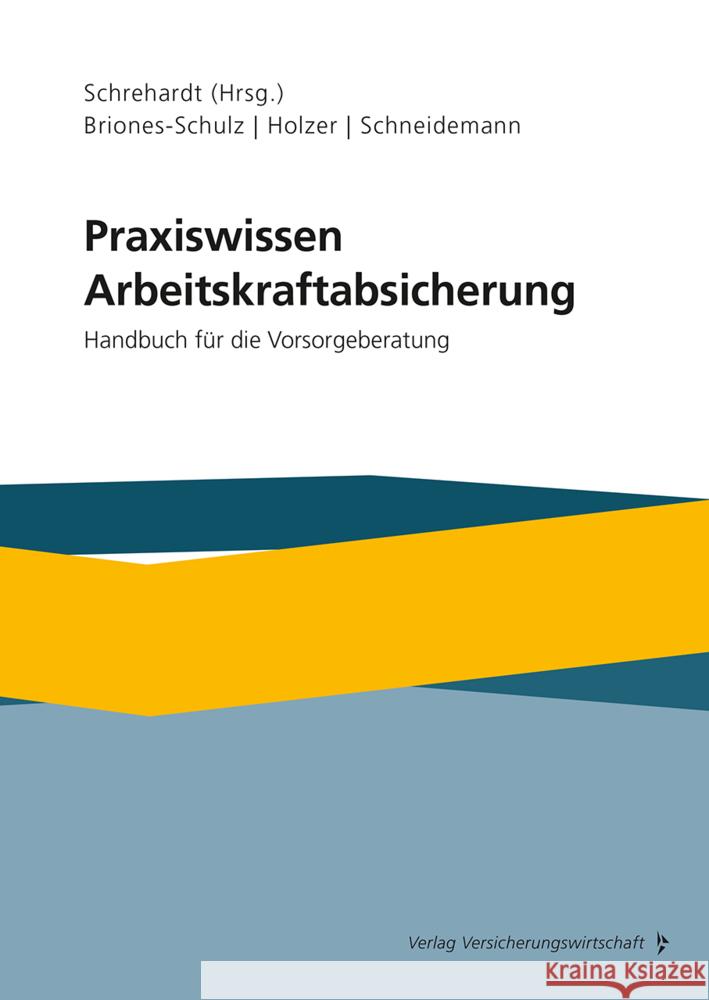 Praxiswissen Arbeitskraftabsicherung
