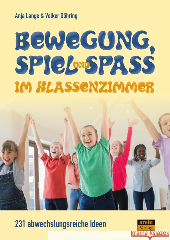 Bewegung, Spiel & Spaß im Klassenzimmer