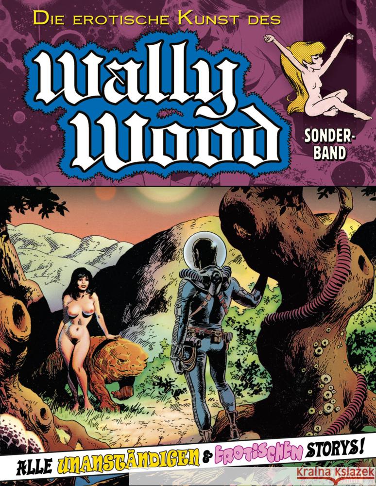 Die erotische Kunst des Wally Wood