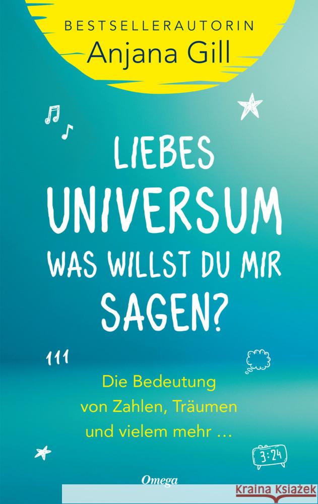 Liebes Universum, was willst du mir sagen?