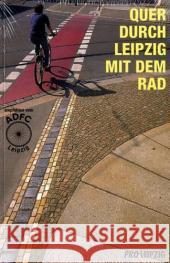 Quer durch Leipzig mit dem Rad