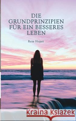 Die Grundprinzipien für ein besseres Leben: Das Buch richtet sich an jeden, der von Menschen fasziniert ist. Durch die empirische Herangehensweise erm