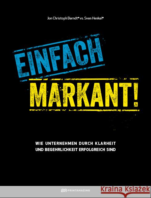 Einfach markant!