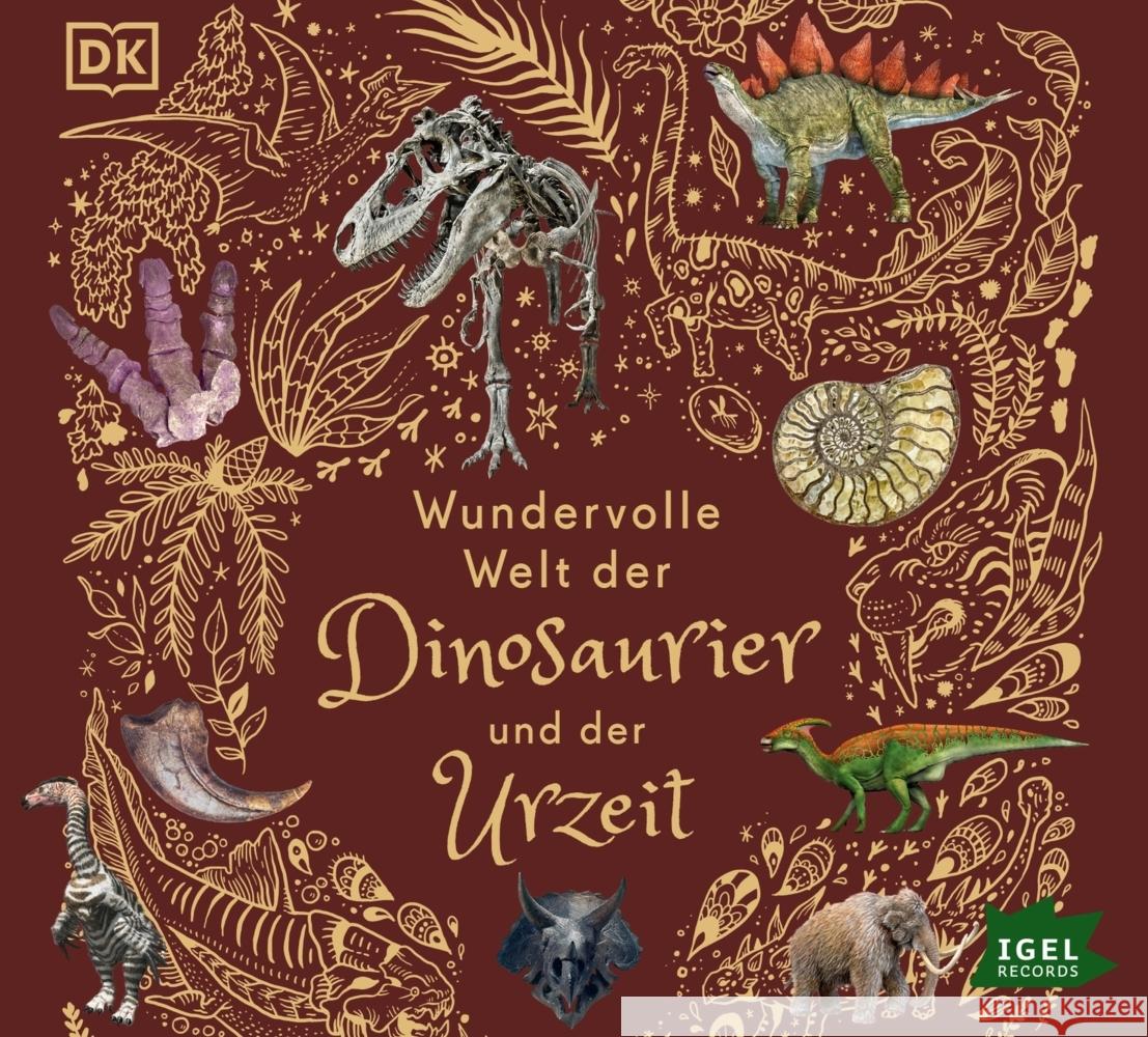 Wundervolle Welt der Dinosaurier und der Urzeit, 1 Audio-CD