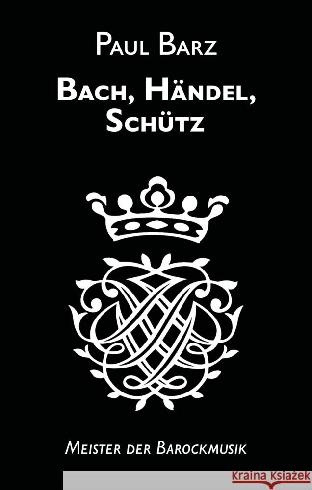 Bach, Händel, Schütz
