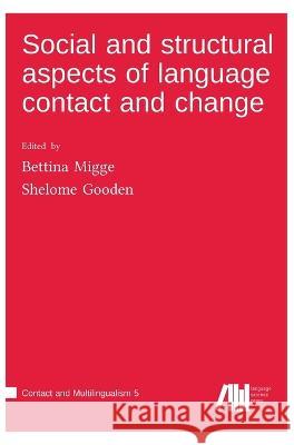 Social and structural aspects of language contact and change