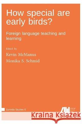 How special are early birds? Foreign language teaching and learning