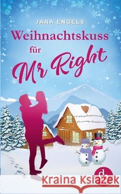 Weihnachtskuss für Mr. Right