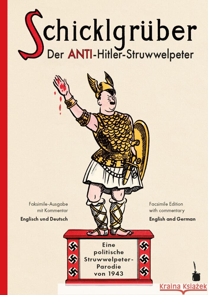 Schicklgrüber. Der Anti-Hitler Struwwelpeter