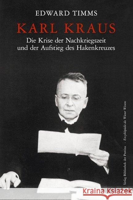 Karl Kraus : Die Krise der Nachkriegszeit und der Aufstieg des Hakenkreuzes