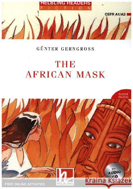 The African Mask, m. Audio-CD : Helbling Readers Red Series / Level 2 (A1/A2)