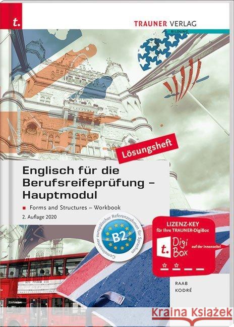 Englisch für die Berufsreifeprüfung - Hauptmodul Forms and Structures, Workbook Lösungsheft