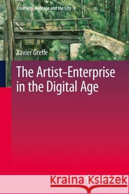 The Artist-Enterprise in the Digital Age
